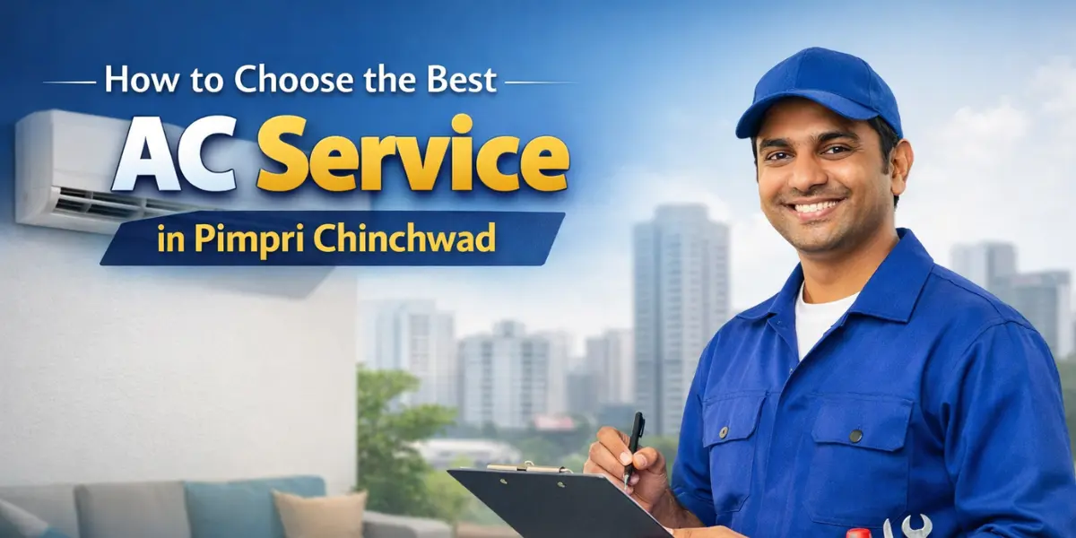 How to Choose the Best AC Service in Pimpri Chinchwad