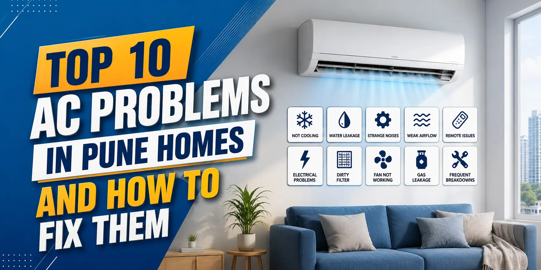 Top 10 AC Problems in Pune Homes and How to Fix Them